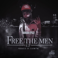 Free The Men (SlayWitMe)