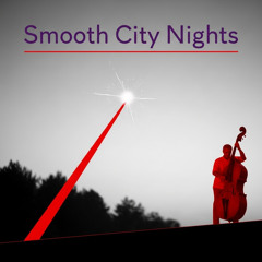 Smooth City Nights