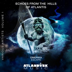 Omerika - Escape (Original Mix) [Atlandisk Music]