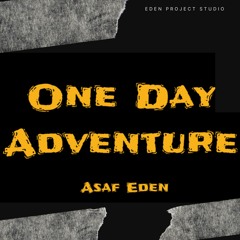 One Day Adventure