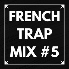 FRENCH TRAP HIP HOP MIX 2021 #5 | THE BEST OF TRAP RAP FRANCAIS 2021 | BY GARDEN PARTY