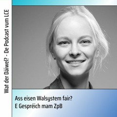 Wéi représentativ ass eise Walsystem? - En Interview mam ZpB