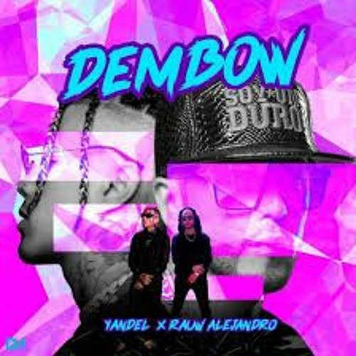 YANDEL X RAUW ALEJANDRO - DEMBOW - DJTARIFA EDIT 2020