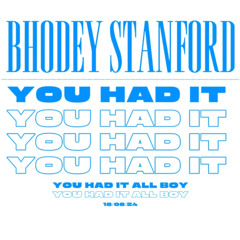 You Had It All