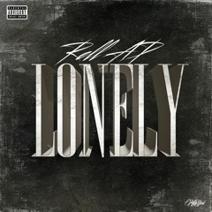 Rell AP - Lonely