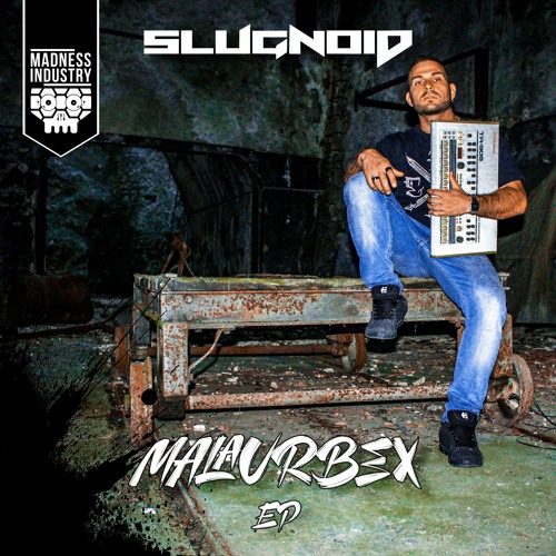 Slugnoid - Malaurbex EP