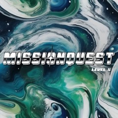 MISSIONQUEST (Level 5)