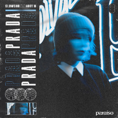 Slowsho, ABBY M. - Prada