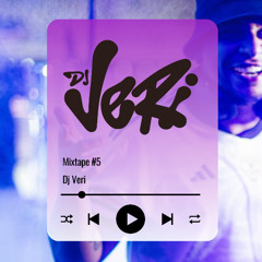 Mixtape #5 - Dj Veri