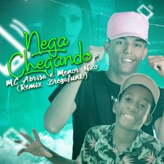Nega Chegando (feat. Menor Nico)
