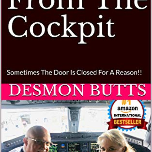 VIEW KINDLE 💛 Tales From The Cockpit: Sometimes The Door Is Closed For A Reason!! by