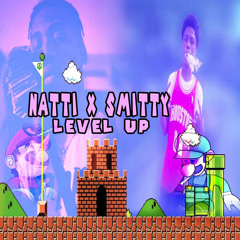 Natti x Smitty - “Level up”