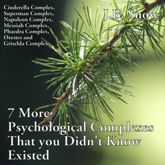 Kindle online PDF 7 More Psychological Complexes That You Didn't Know Existed: Cinderella Comple