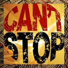 I CAN NOT STOP