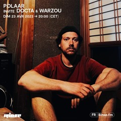 POLAAR invite Docta & Warzou - 23 Avril 2023