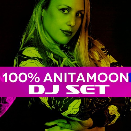 100 % ANITAMOON TRACKS - ENJOY!