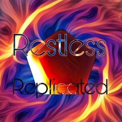 Restless Replicated (Resurge)