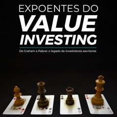 DOWNLOAD/PDF Expoentes do Value Investing: De Graham a Pabrai: o legado de investidores