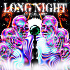 LONG NIGHT - Lil Colda x DMT