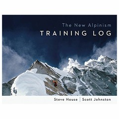 [PDF⚡READ❤ONLINE] The New Alpinism Training Log