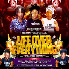 LIFE OVER EVERYTHING PROMO