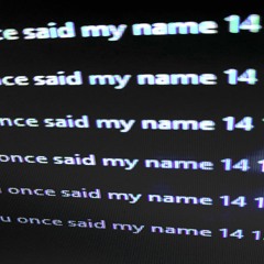 u once said my name