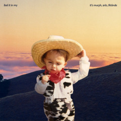 It's Murph - Feel it in My (WESTWOOD FLIP)