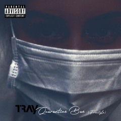 Quarantine Bae (Freestyle)