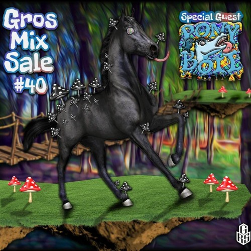 Gros Mix Sale Volume 40 Feat. PONYBOII