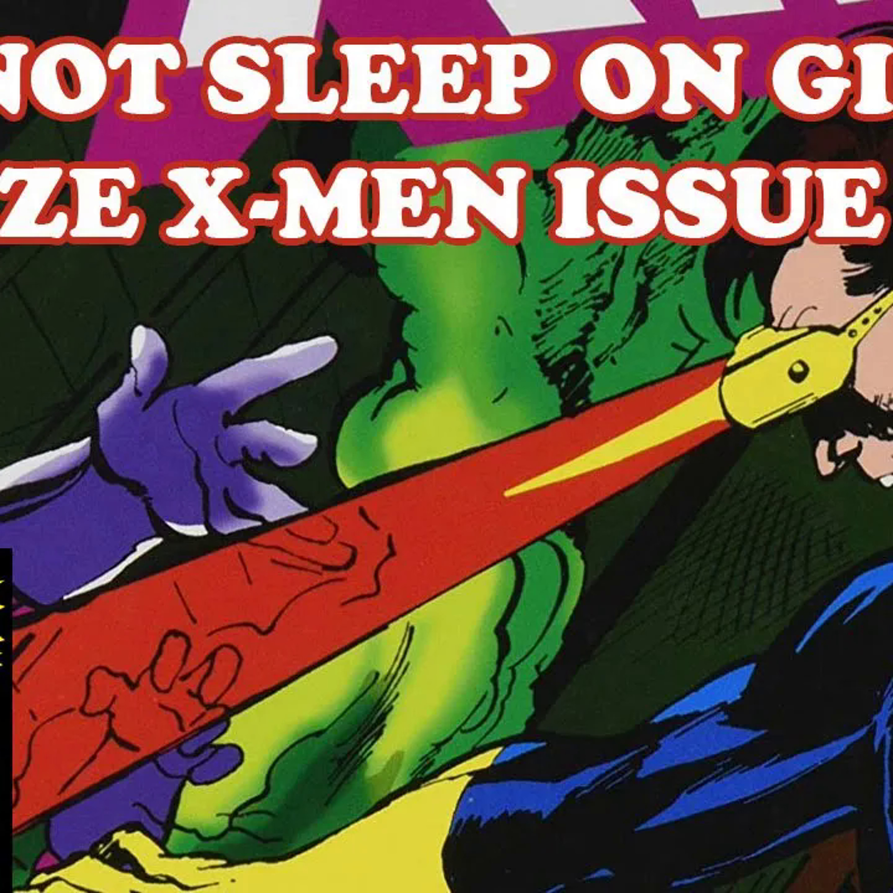 Consumer Alert! Do Not Sleep on Giant Size X-Men issue 2! episode artwork