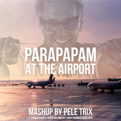 Parapapam at the Airport