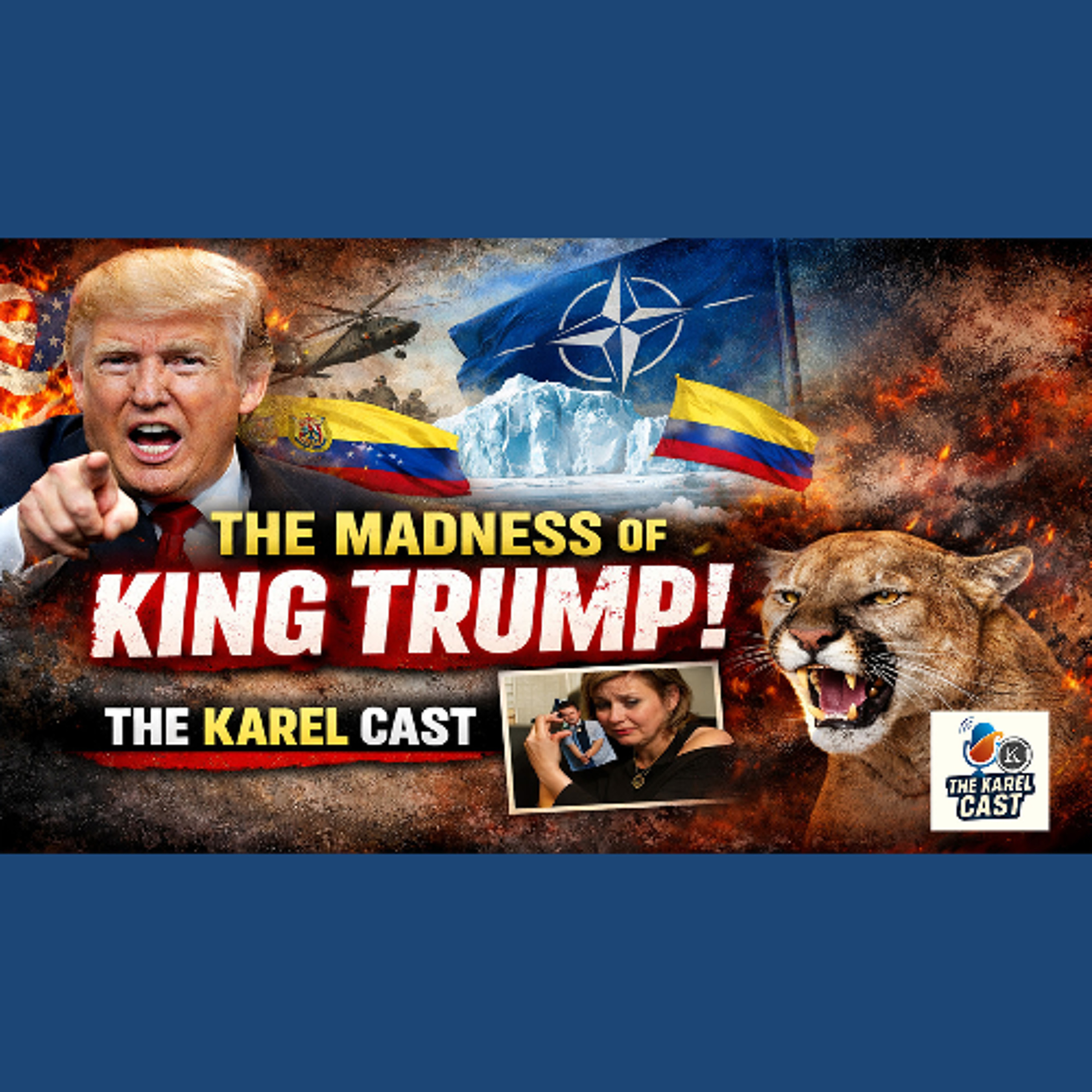 The Madness of King Trump | Karel Cast 26-03