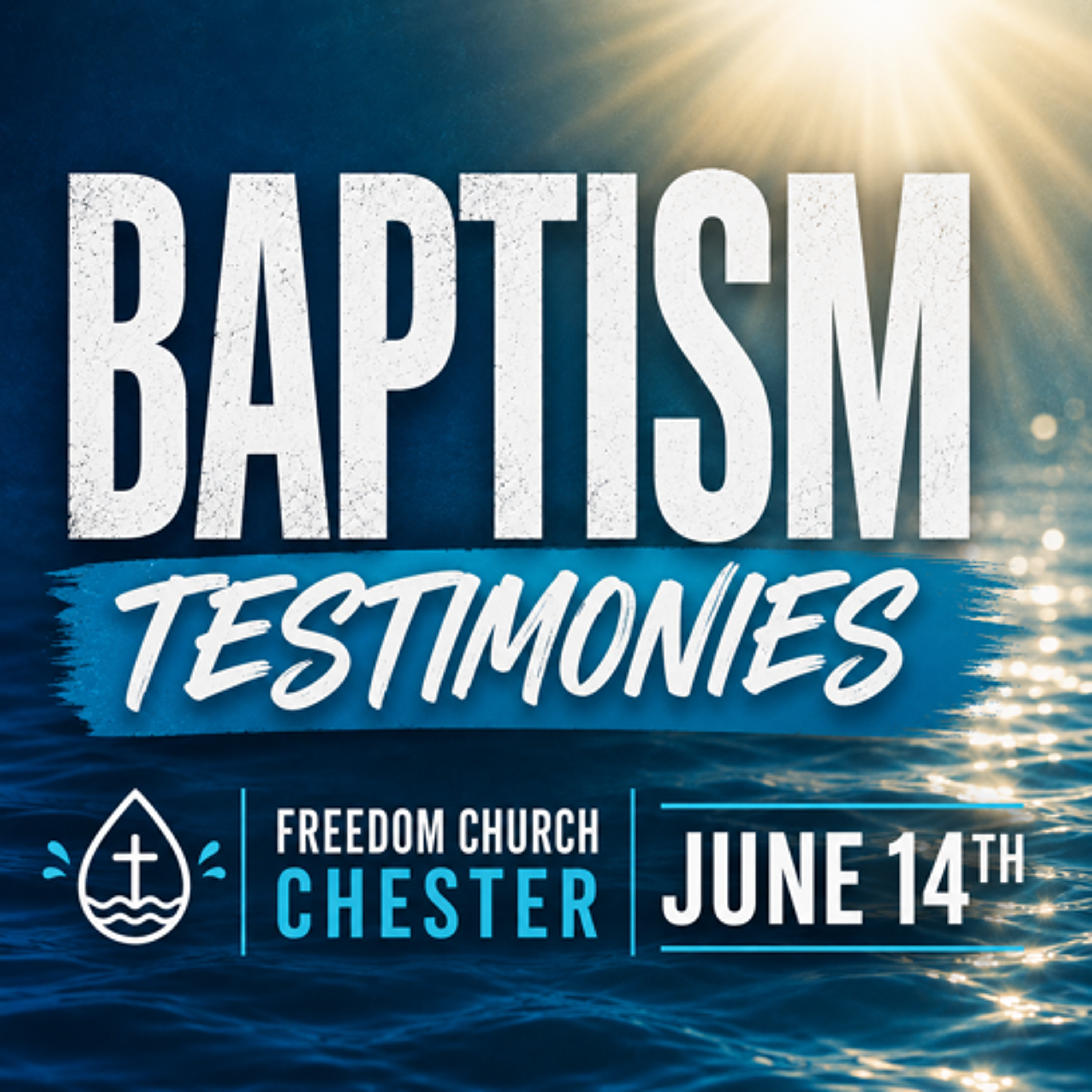 June 14th Baptism Testimonies episode artwork