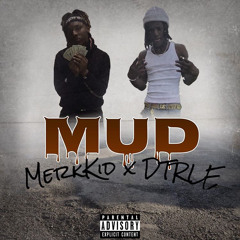 MerkkidxDTRLE - MUD (prod.kroam)