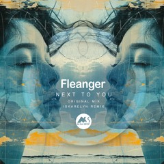 Fleanger - Next To U [M-Sol DEEP]