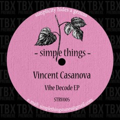 Premiere: Vincent Casanova - Elevations [Simple Things Records]