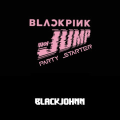 BLACKPINK - 뛰어(JUMP) (DJBlaCkj0hnn Party Starter Remix)