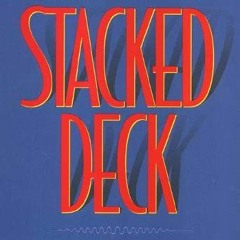 View KINDLE 💛 Stacked Deck: A Story of Selfishness in America by  Lawrence Mitchell