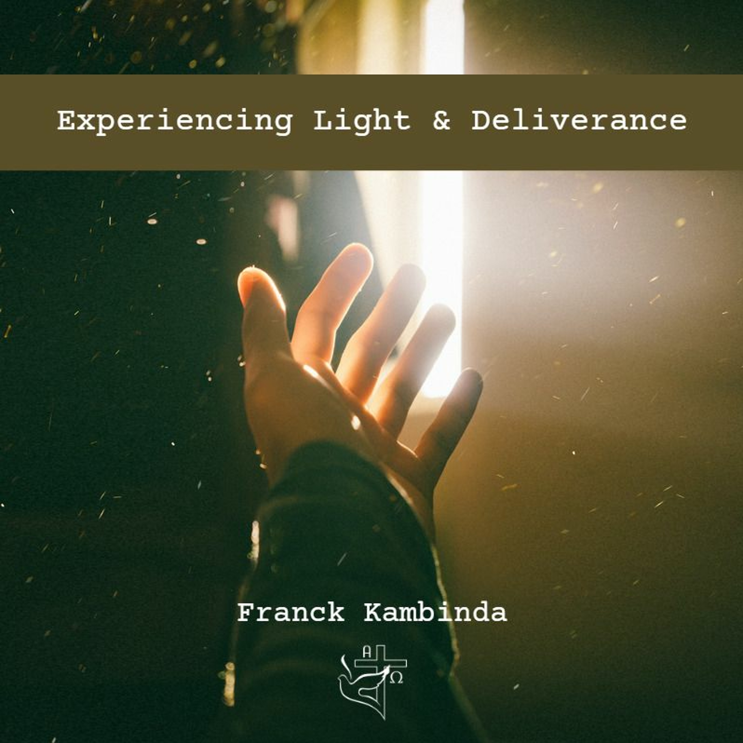 Experiencing Light & Deliverance episode artwork