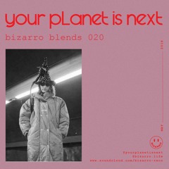 Bizarro Blends 20 // Your Planet Is Next