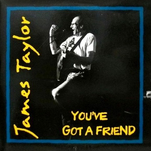Stream James Taylor - You've Got A Friend (Live) by Stan Mark | Listen online for free on SoundCloud