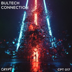 Bultech - Connection (Original Mix)[Preview]