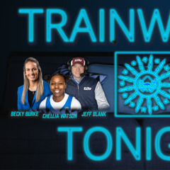 Trainwreck Tonight 384 'Monday Madness'