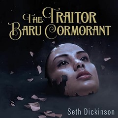 download PDF 📥 The Traitor Baru Cormorant by  Seth Dickinson,Christine Marshall,Macm