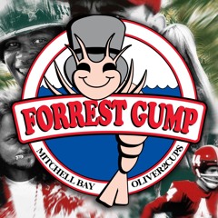 Mitchell Bay x oliver2cups - Forrest Gump