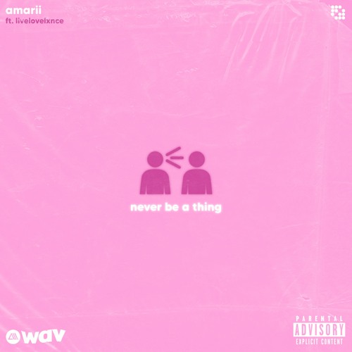 never be a thing (ft. livelovelxnce)