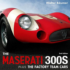 Access KINDLE 📚 Maserati 300S: Second Edition (Volume 2) by  Walter Baeumer [EPUB KI