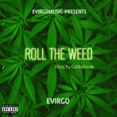 ROLL THE WEED
