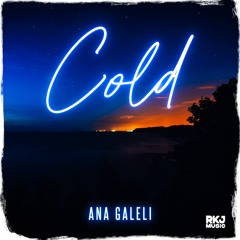 Ana Galeli - Cold