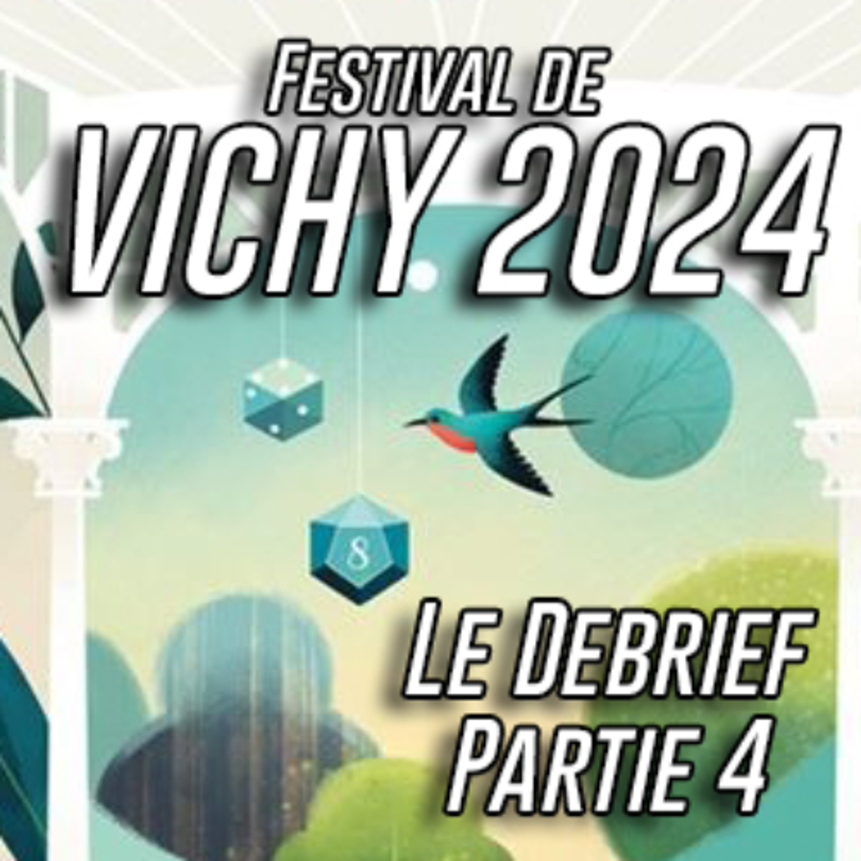 Le debrief (4):Salon des jeux Vichy 2025 :Les secrets de Warden Keene, Celestia Duo, DaDaDa... episode artwork